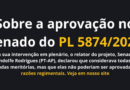 SOBRE A APROVAÇÃO NO SENADO DO PL 5874/2025