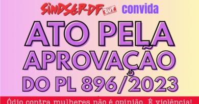 Sindsep-DF convoca para ato em defesa das mulheres e pela aprovação do PL da Misoginia Sindsep-DF convoca para ato em defesa das mulheres e pela aprovação do PL da Misoginia